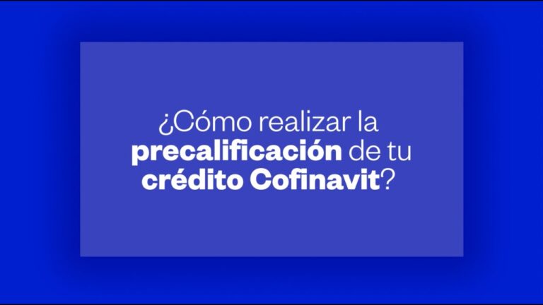 Guía completa sobre la precalificación de créditos Cofinavit