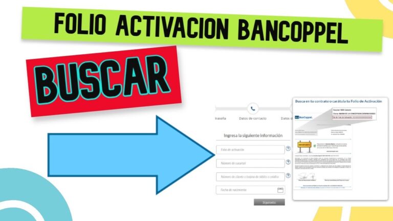 Gu&iacute;a Completa del Folio de Activaci&oacute;n Bancoppel