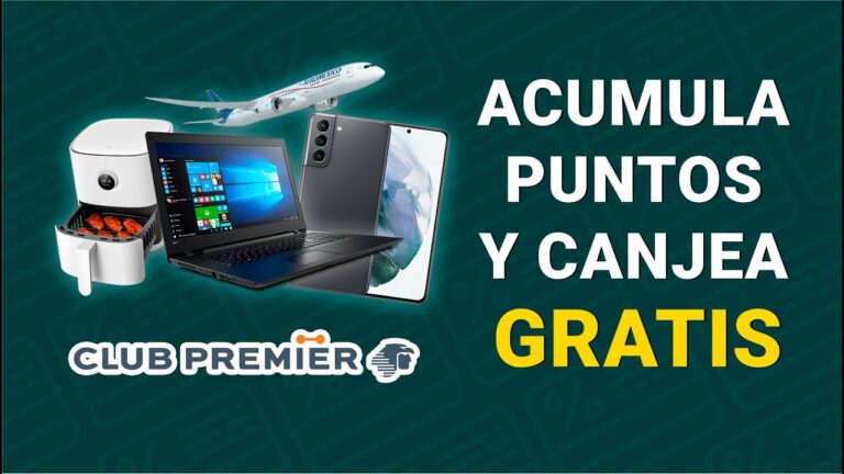 Canjea tus Puntos en Club Premier de Forma Efectiva