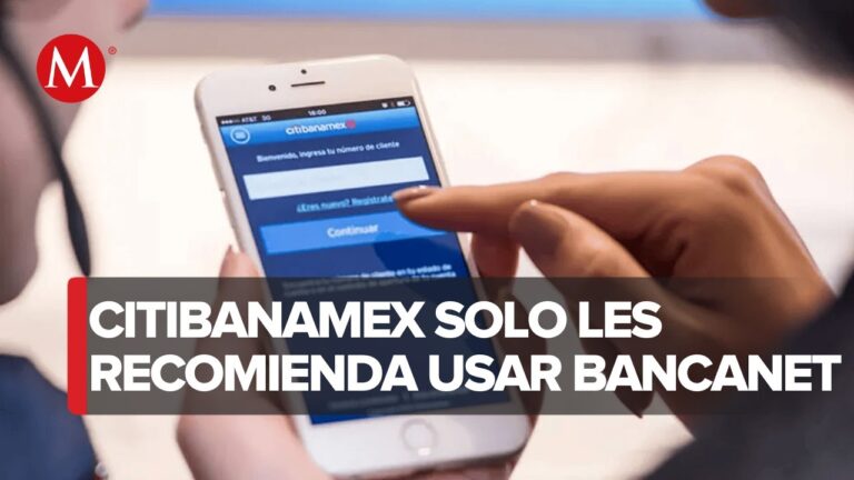 Soluciones para el Mal Funcionamiento de la Aplicación Citibanamex