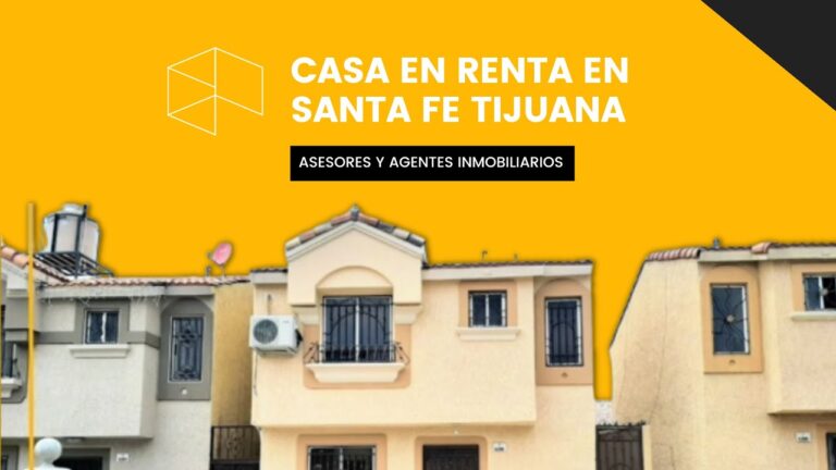 Mejores Opciones de Renta de Casas en Santa Fe, Tijuana