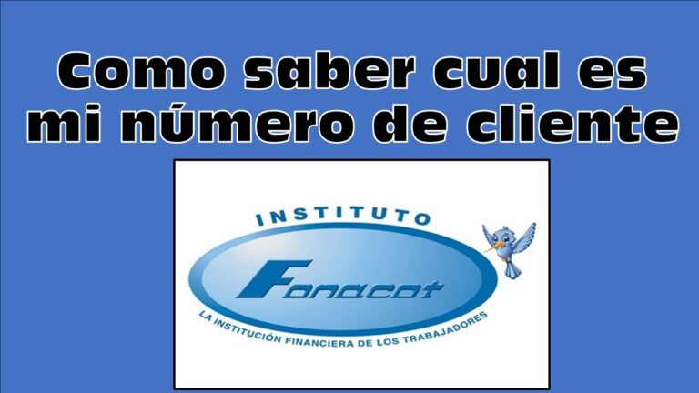 C&oacute;mo Obtener y Usar tu N&uacute;mero de Cliente Fonacot Eficazmente