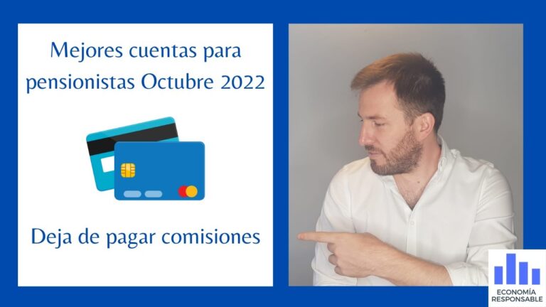 Mejores Cuentas para Pensionistas: Gu&iacute;a Completa