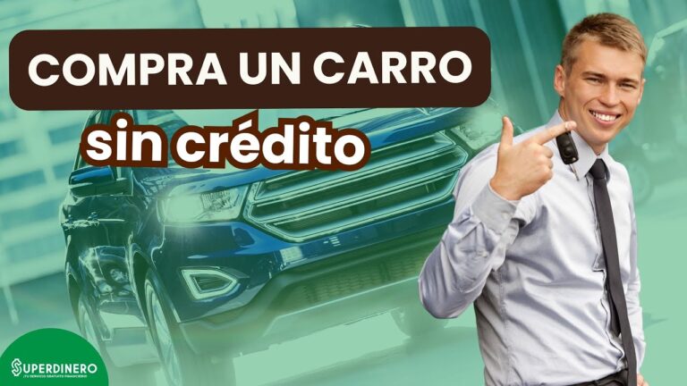 Guía para Comprar un Carro Sin Crédito