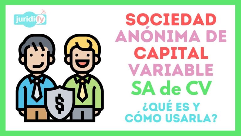 Significado de la Sociedad An&oacute;nima de Capital Variable