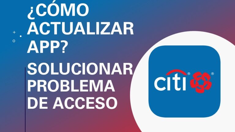 Soluciones para Acceder a Banamex M&oacute;vil Sin Problemas
