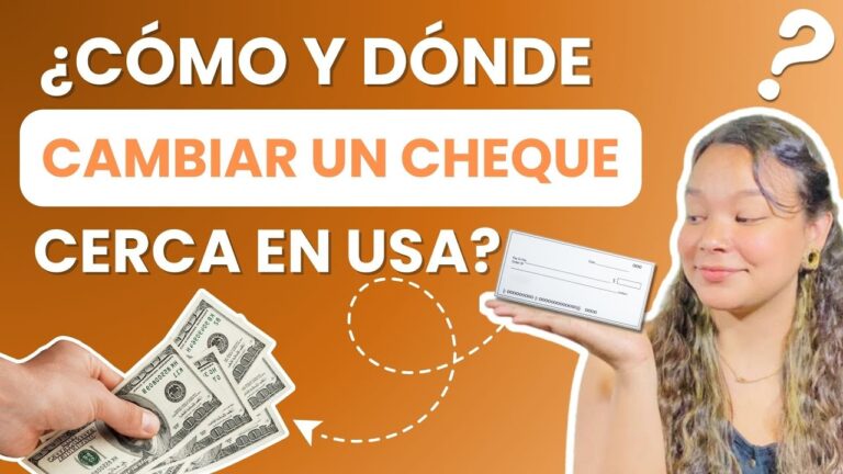 Opciones para Cambiar Cheques Cerca de Ti