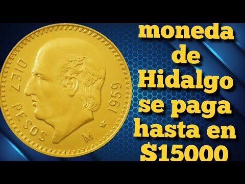 Precio Actual de la Moneda Hidalgo de 10 Pesos de Oro
