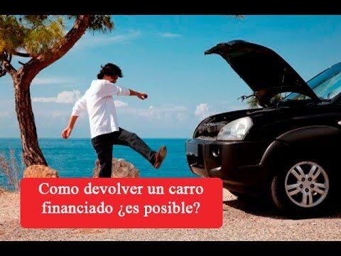 Opciones para Devolver un Carro Financiado