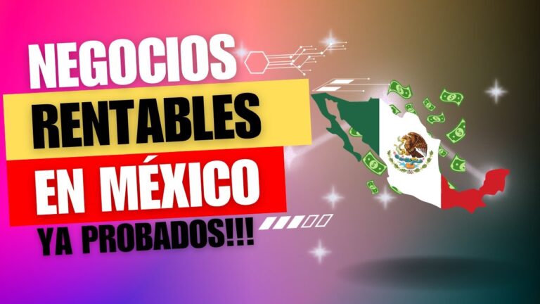 Oportunidades de Negocios para Invertir en México