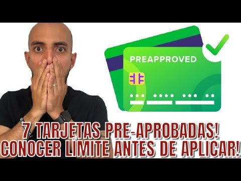 Preaprobado de Tarjeta de Cr&eacute;dito: Todo lo que Necesitas Saber