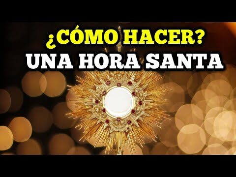 Hora Santa: Espiritualidad y Reflexi&oacute;n para Servidores