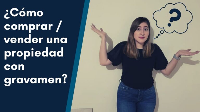 ¿qué es un gravamen hipotecario? Explicación y claves esenciales