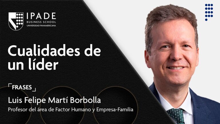 Las Claves de las Calidades de un L&iacute;der Efectivo