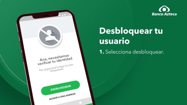 Soluciones para Desbloquear la App de Banco Azteca