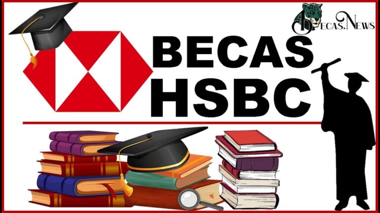 Becas HSBC: Oportunidades para el Futuro Acad&eacute;mico