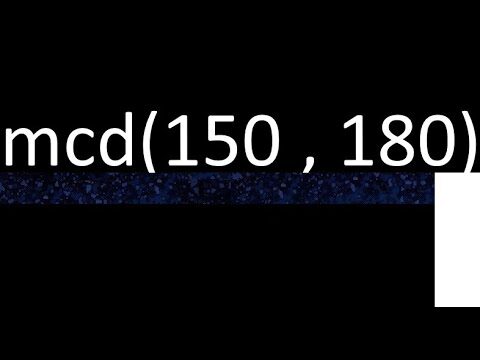 Cálculo del Mínimo Común Múltiplo de 150 y 180
