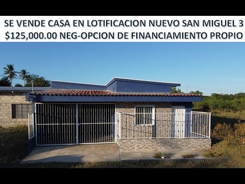 Casas en Venta en San Miguel con Opciones de Financiamiento