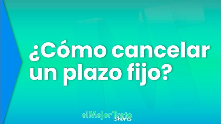 C&oacute;mo cancelar un plazo fijo de manera efectiva